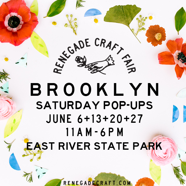 Renegade Craft Fair 2015 Brooklyn Saturday Pop-Ups