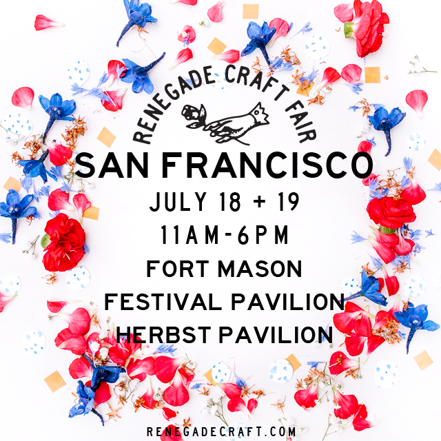 Renegade Craft Fair 2015 San Francisco Market